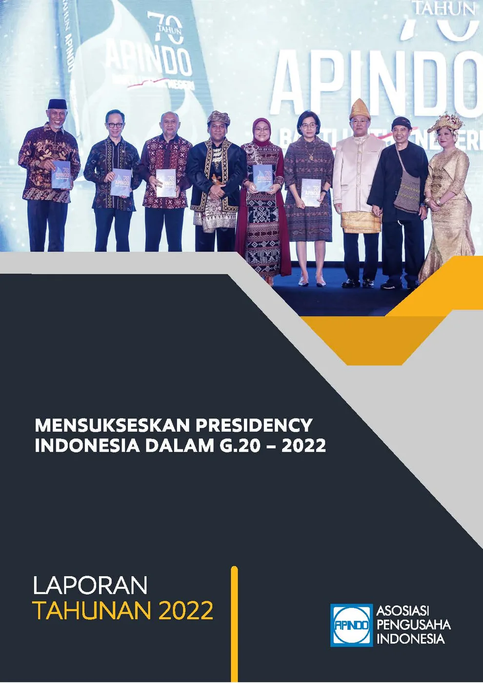 LAPORAN TAHUNAN APINDO Provinsi Jawa Tengah 2022